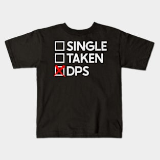 Single Taken Dps Kids T-Shirt